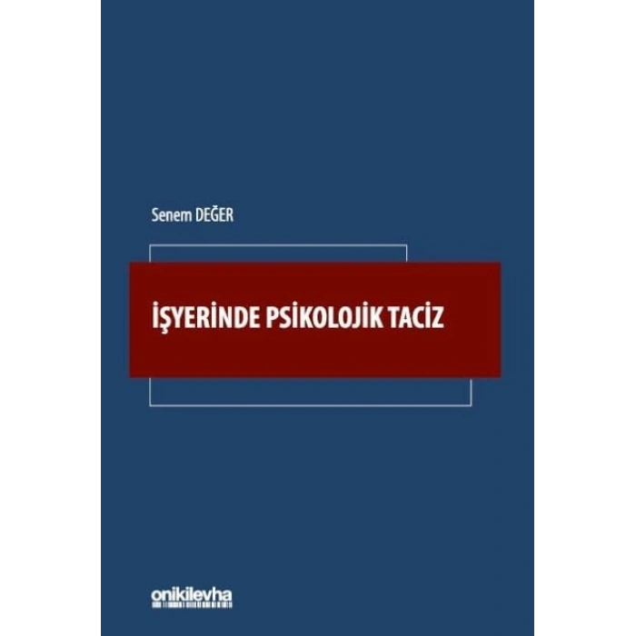 İşyerinde Psikolojik Taciz