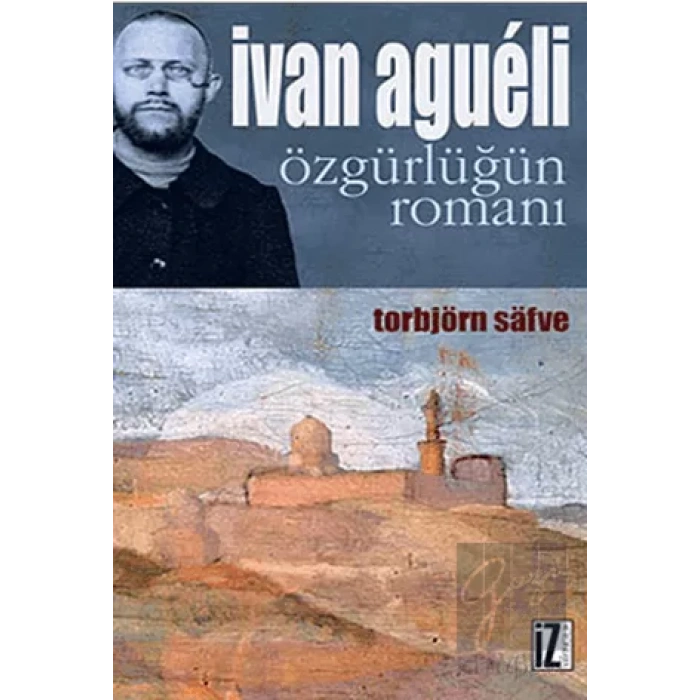 Ivan Agueli: Özgürlüğün Romanı