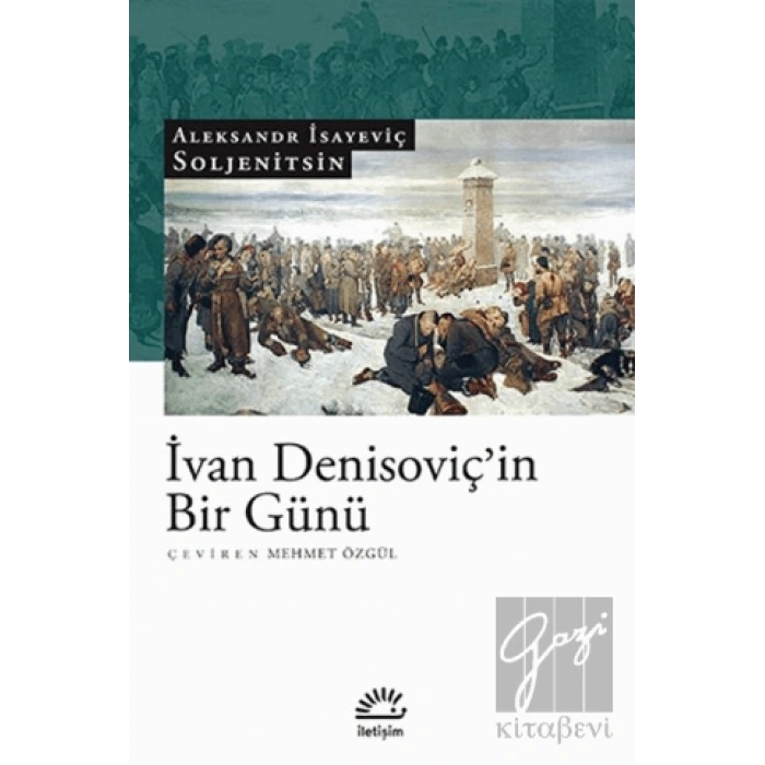 İvan Denisoviçin Bir Günü
