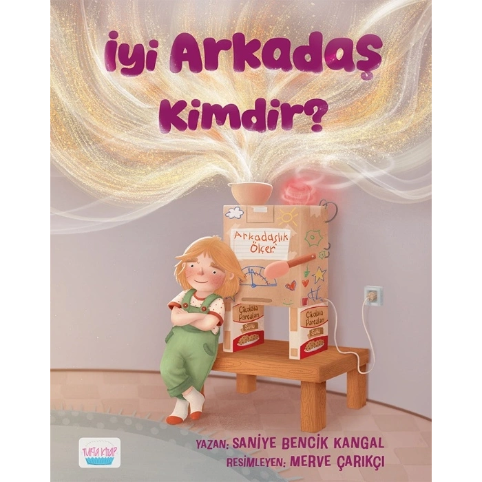 İyi Arkadaş Kimdir?