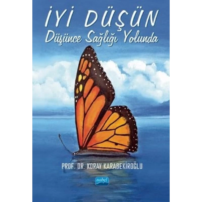 İyi Düşün: Düşünce Sağlığı Yolunda