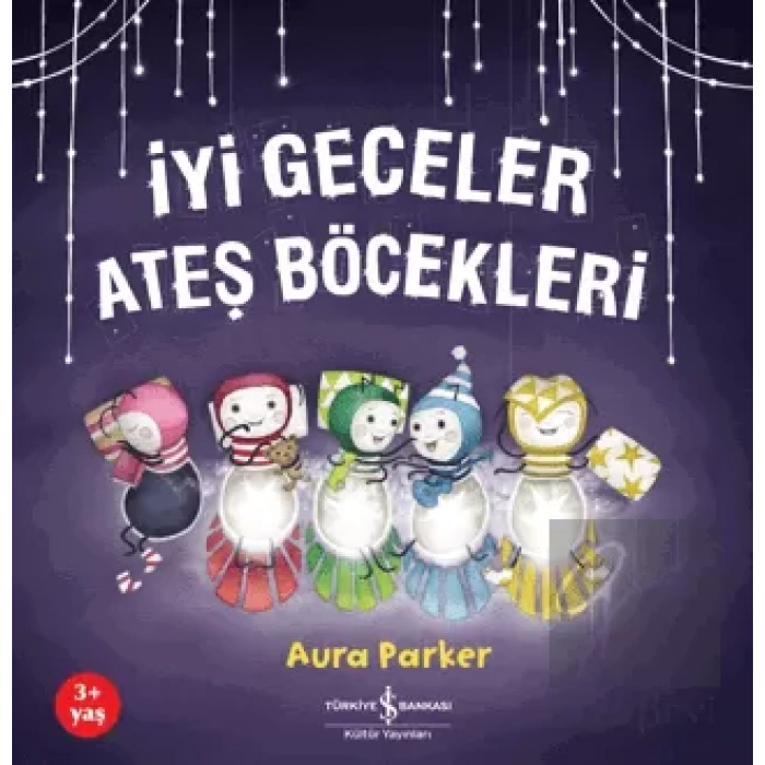 İyi Geceler Ateş Böcekleri