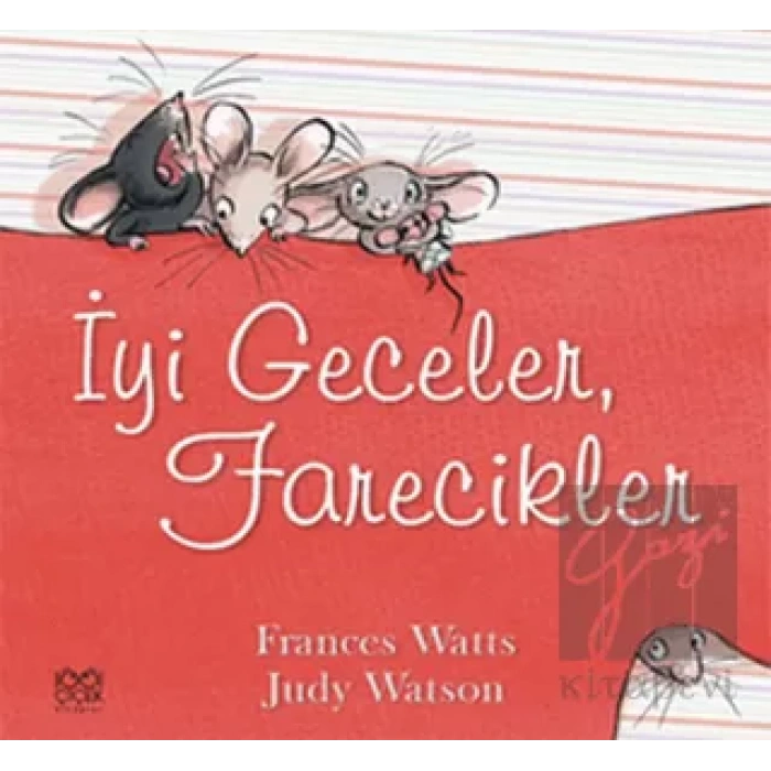 İyi Geceler, Farecikler