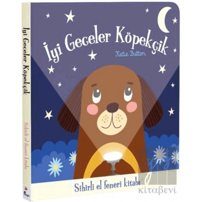 İyi Geceler Köpekçik – Sihirli El Feneri Kitabı (Ciltli)