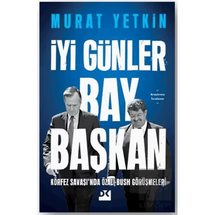 İyi Günler Bay Başkan