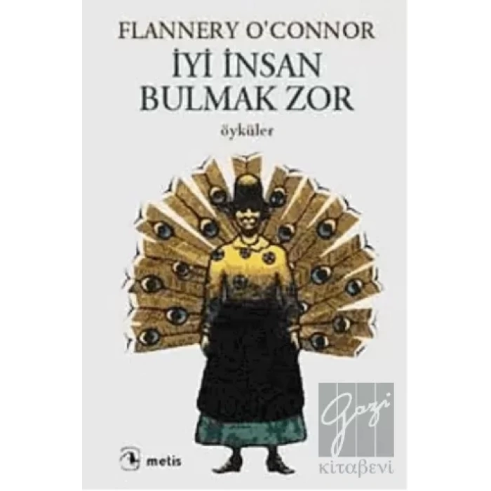 İyi İnsan Bulmak Zor