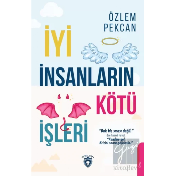 İyi İnsanların Kötü İşleri