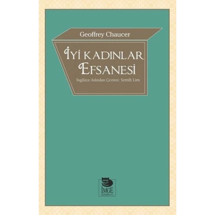 İyi Kadınlar Efsanesi