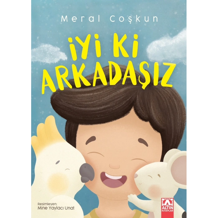 İyi Ki Arkadaşız