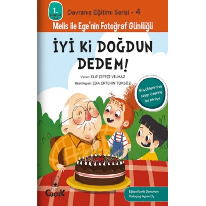 İyi ki Doğdun Dedem! - Davranış Eğitimi Serisi-4