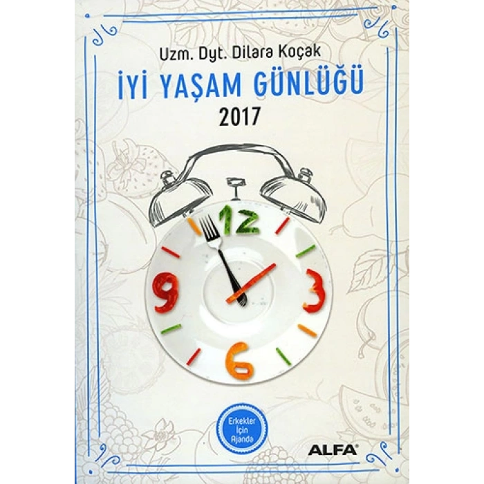 İyi Yaşam Günlüğü 2017