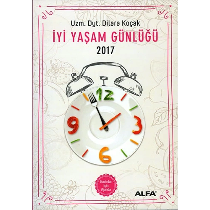 İyi Yaşam Günlüğü 2017