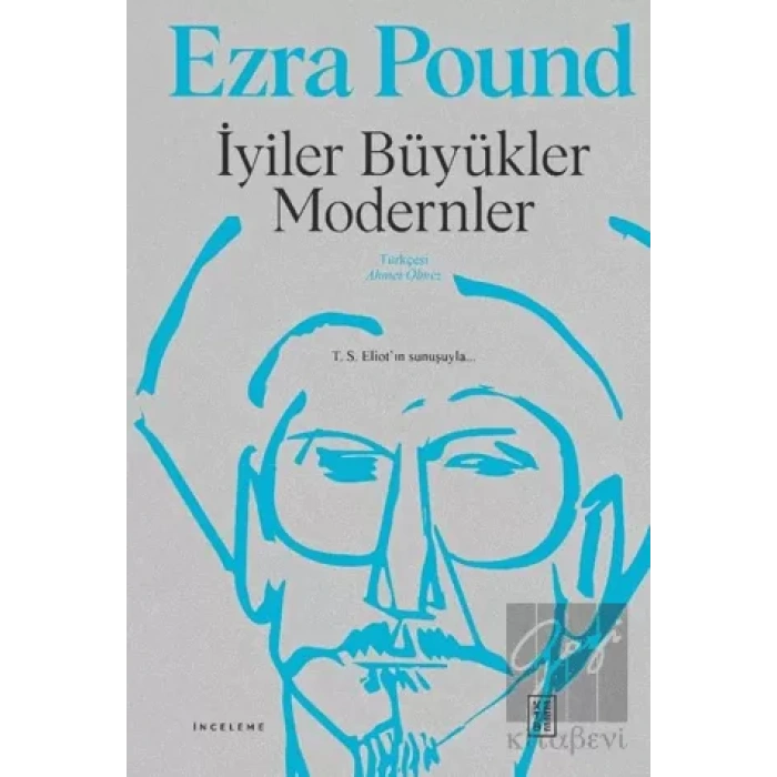 İyiler Büyükler Modernler