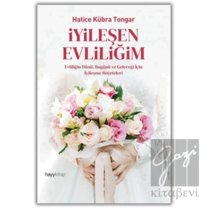 İyileşen Evliliğim