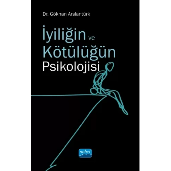 İyiliğin ve Kötülüğün Psikolojisi