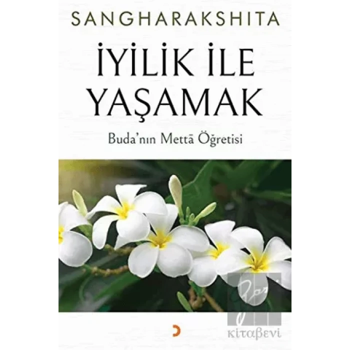 İyilik İle Yaşamak