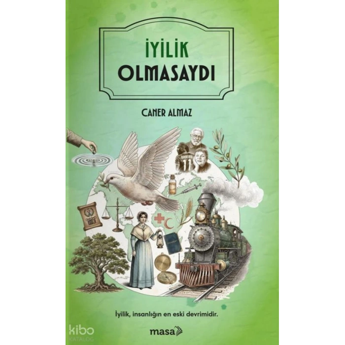 İyilik Olmasaydı