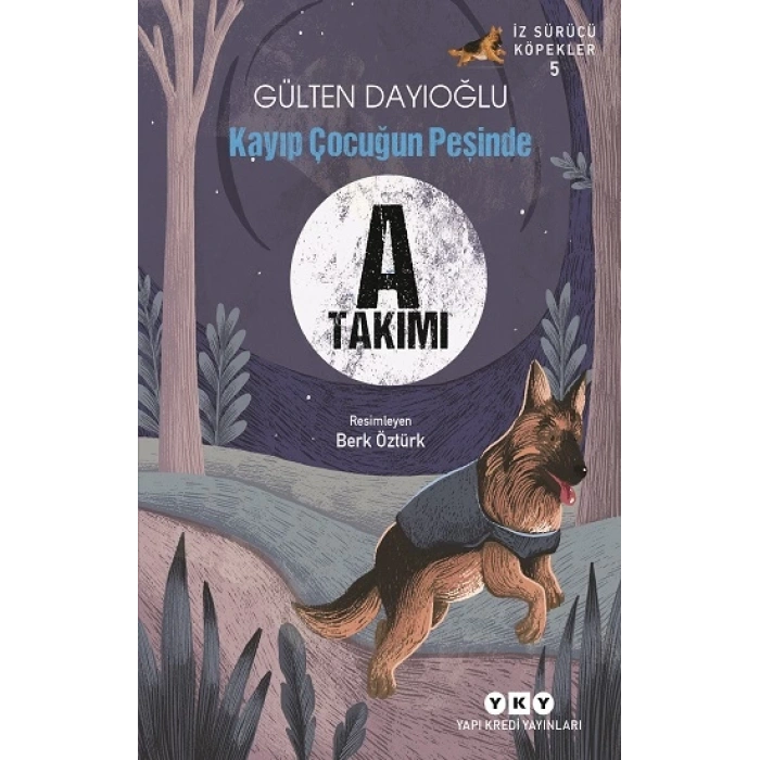 İz Sürücü Köpekler-5 / Kayıp Çocuğun Peşinde