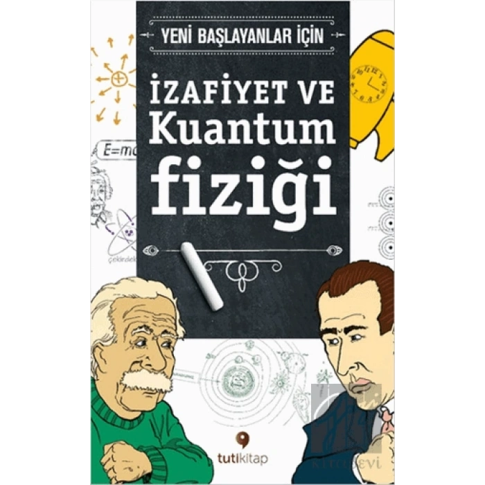 İzafiyet ve Kuantum Fiziği