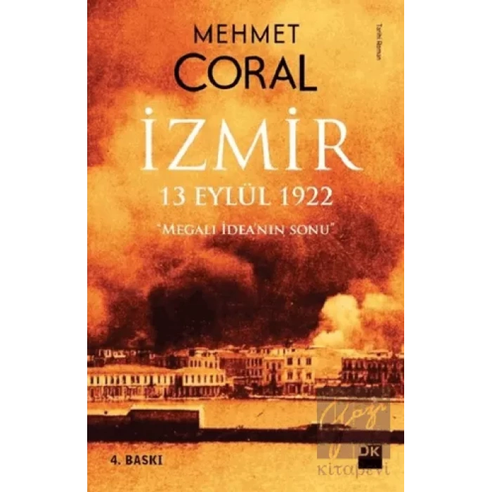 İzmir: 13 Eylül 1922