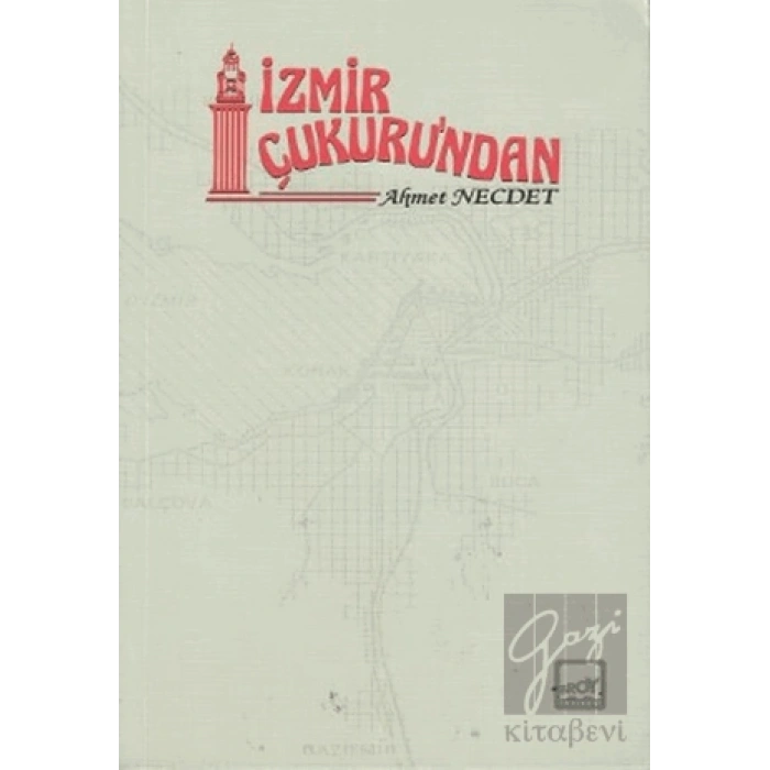 İzmir Çukuru’ndan