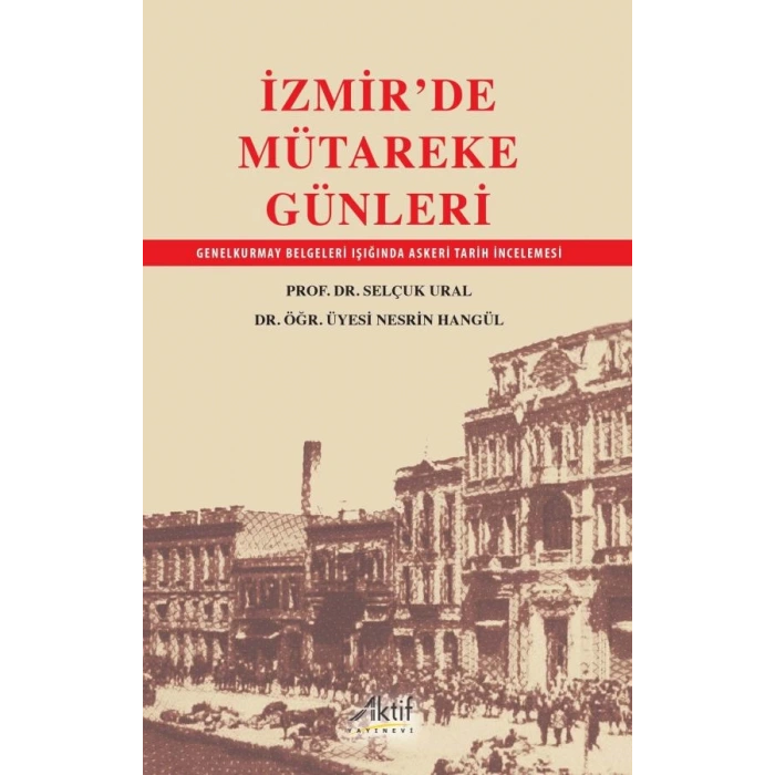 İzmirde Mütareke Günleri