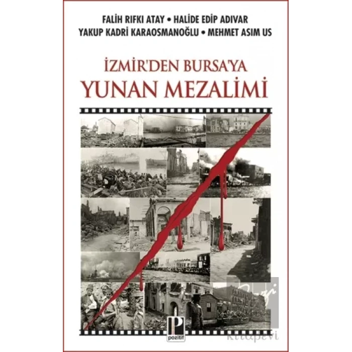 İzmirden Bursaya Yunan Mezalimi