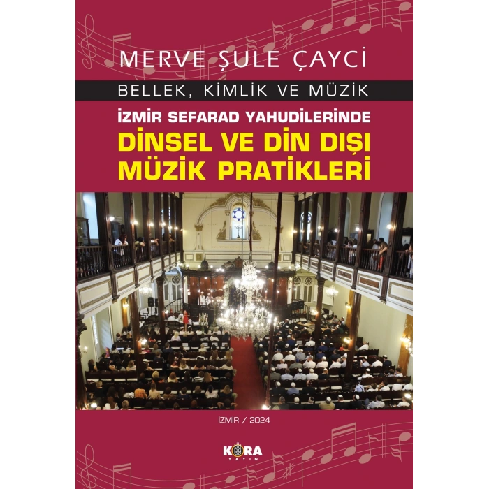 İzmir Sefarad Yahudilerinde  Dinsel ve Din Dışı Müzik Pratikleri