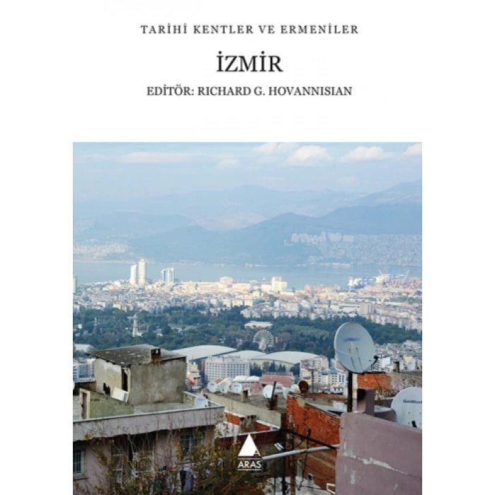 İzmir: Tarihi Kentler ve Ermeniler