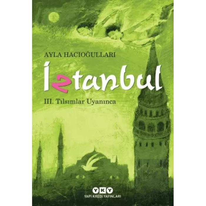 İztanbul – III. Tılsımlar Uyanınca