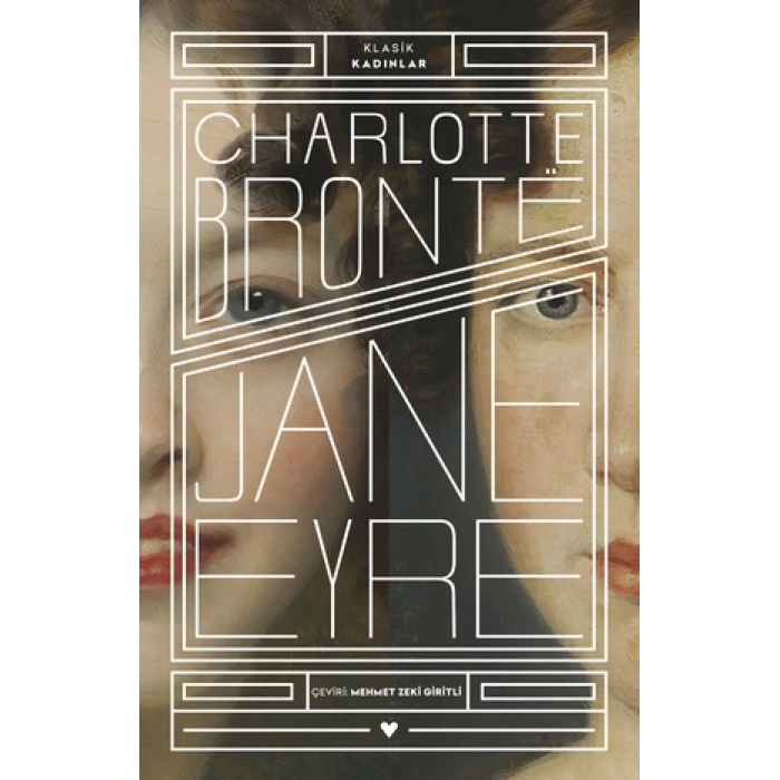 Jane Eyre - Klasik Kadınlar