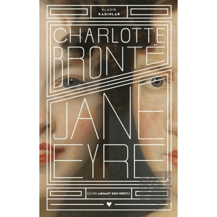 Jane Eyre - Klasik Kadınlar