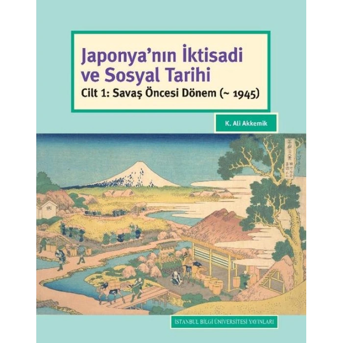 Japonyanın İktisadi ve Sosyal Tarihi: Cilt 1
