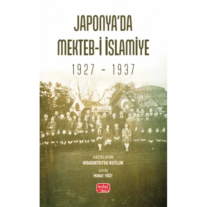 Japonya’da Mekteb-i İslamiye (1927 – 1937)