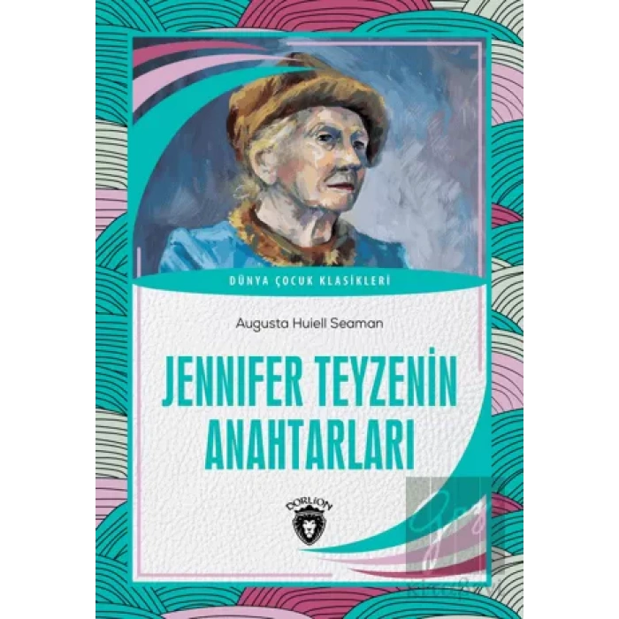 Jennifer Teyzenin Anahtarları