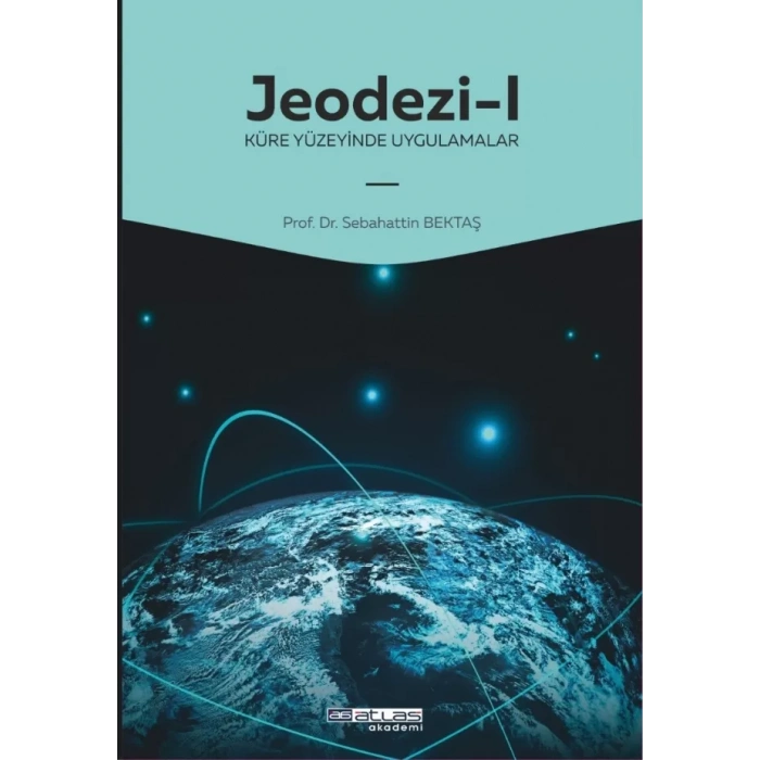 JEODEZİ -1 Küre yüzeyinde uygulamalar