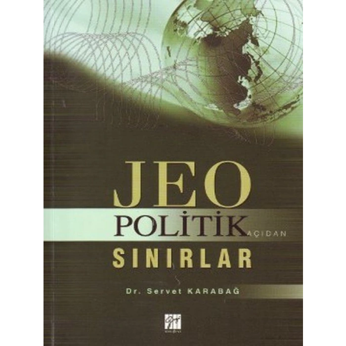 Jeopolitik Açıdan Sınırlar - Dr. Servet Karabağ