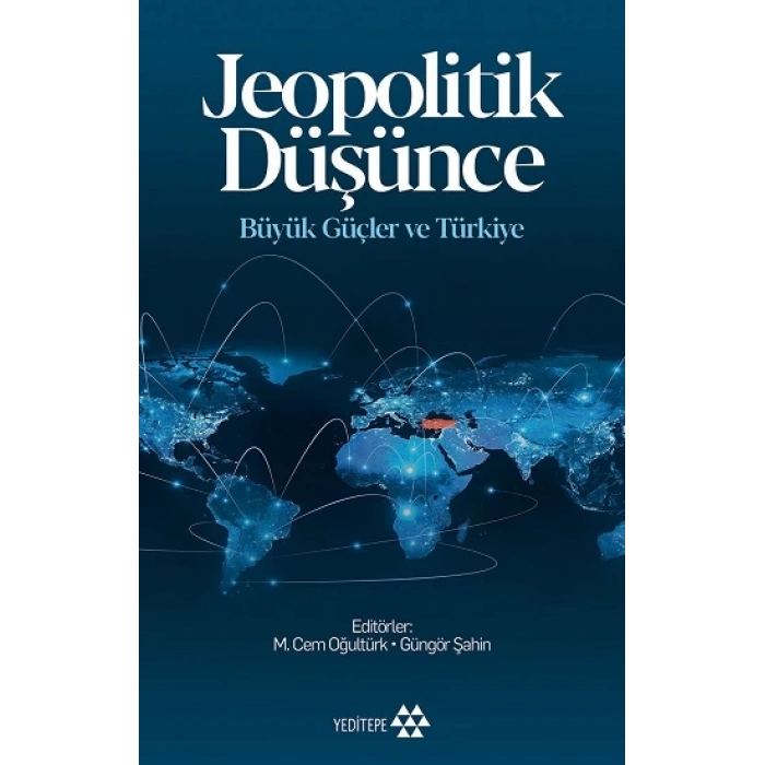 Jeopolitik Düşünce Büyük Güçler ve Türkiye