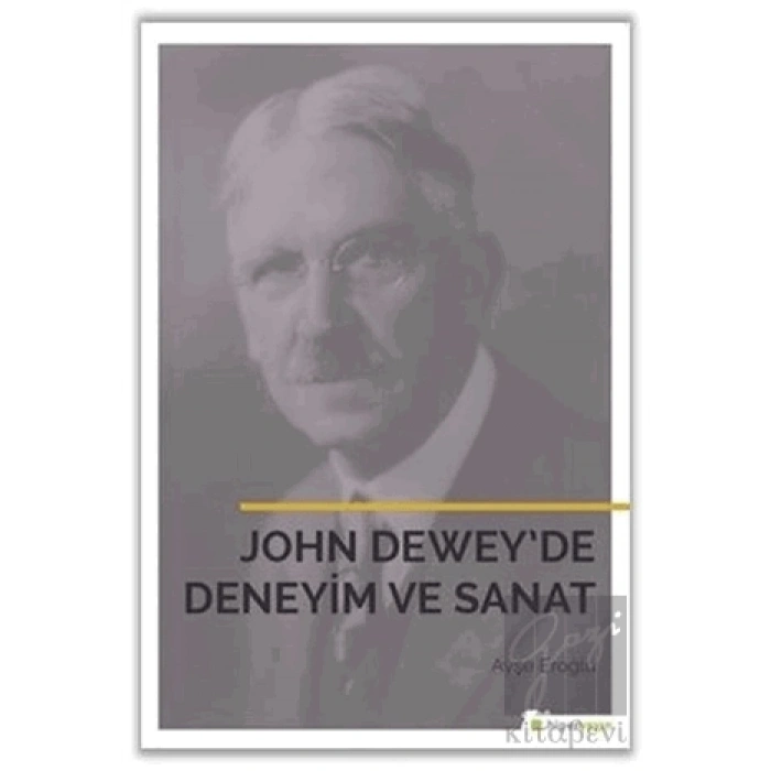 John Dewey’de Deneyim ve Sanat