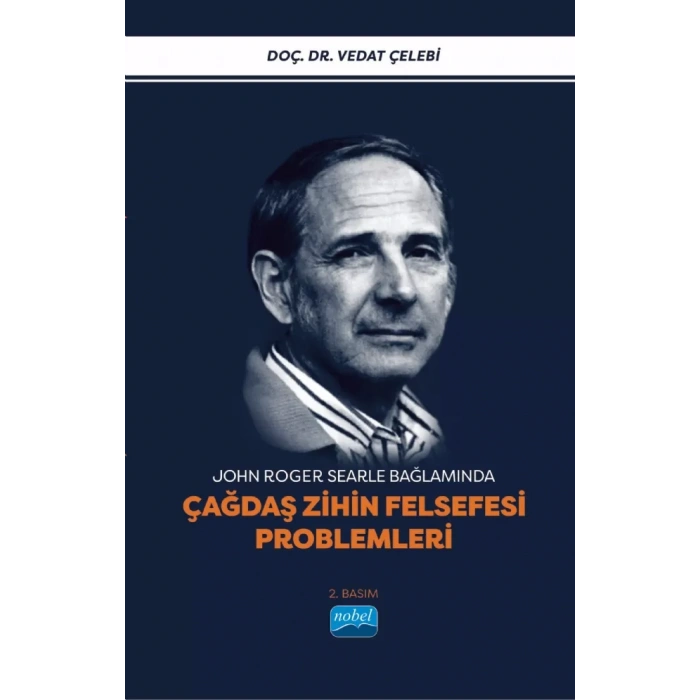 John Roger Searle Bağlamında ÇAĞDAŞ ZİHİN FELSEFESİ PROBLEMLERİ