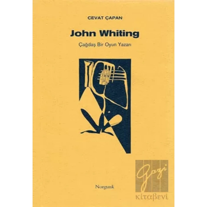 John Whiting Çağdaş Bir Oyun Yazarı