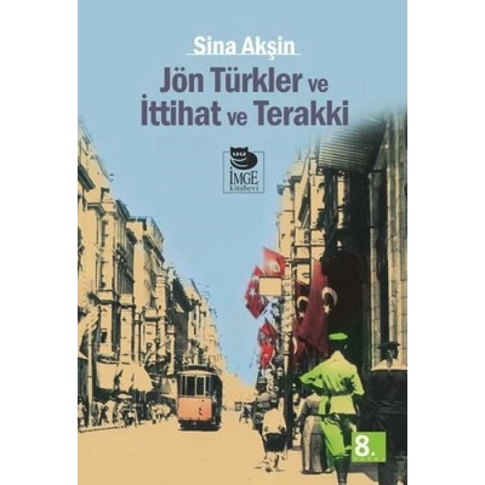 Jön Türkler Ve İttihat Ve Terakki
