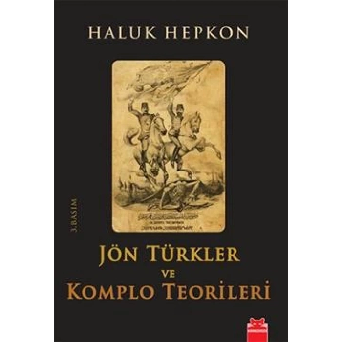 Jön Türkler ve Komplo Teorileri