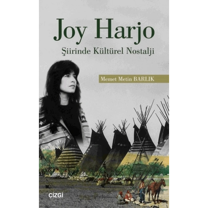 Joy Harjo - Şiirinde Kültürel Nostalji