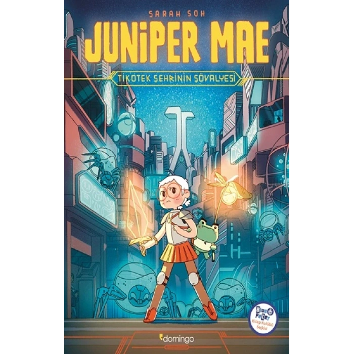 Juniper Mae - Tikotek Şehrinin Şövalyesi