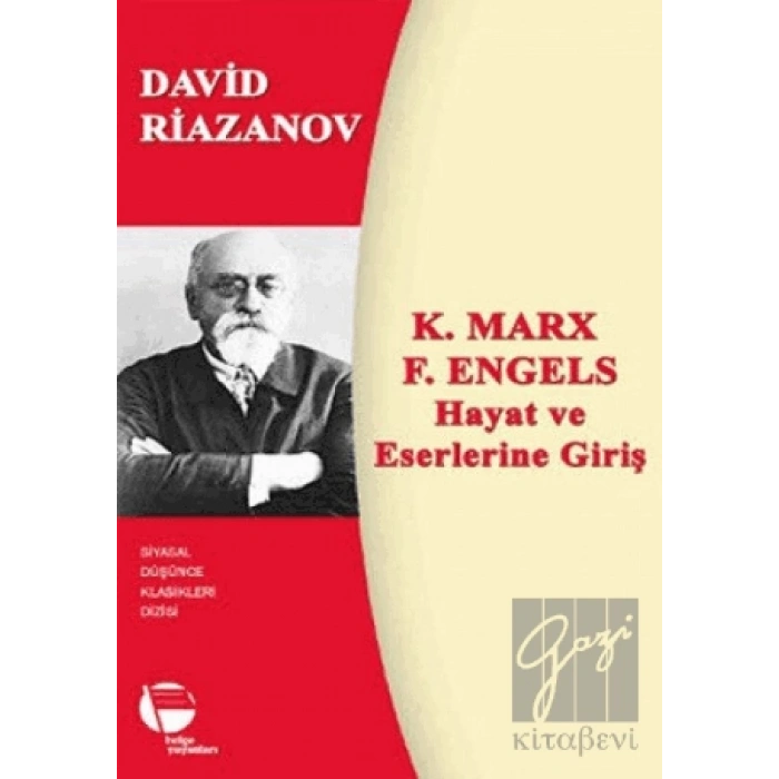 K. Marx - F. Engels Hayat ve Eserlerine Giriş