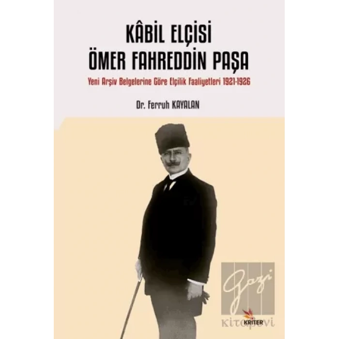Kabil Elçisi Ömer Fahreddin Paşa