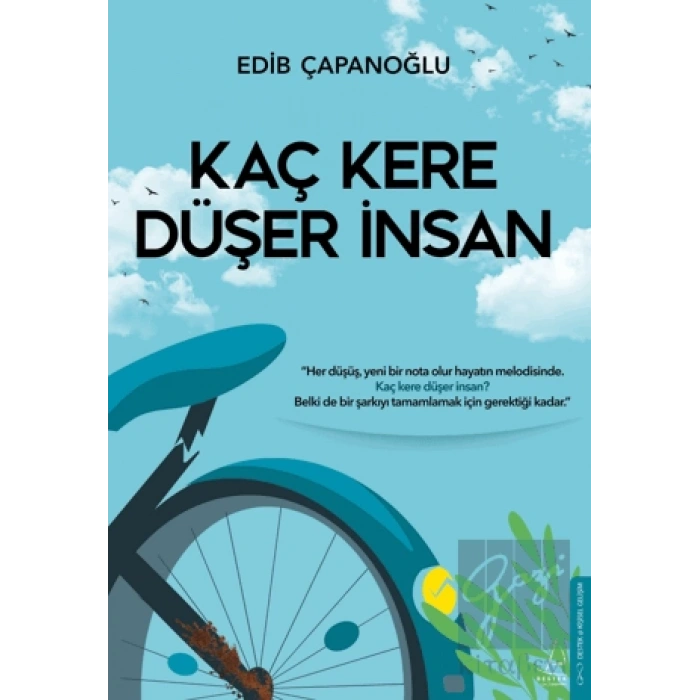 Kaç Kere Düşer İnsan