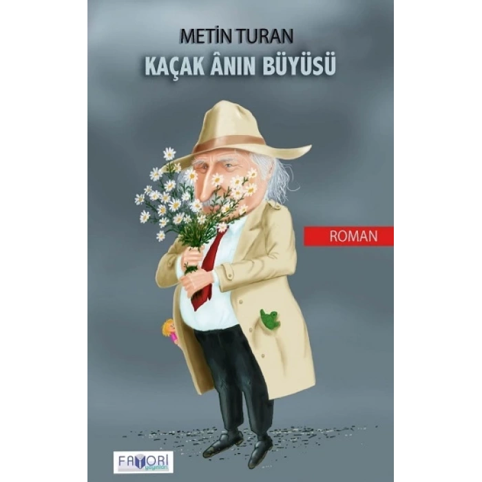 Kaçak Anın Büyüsü