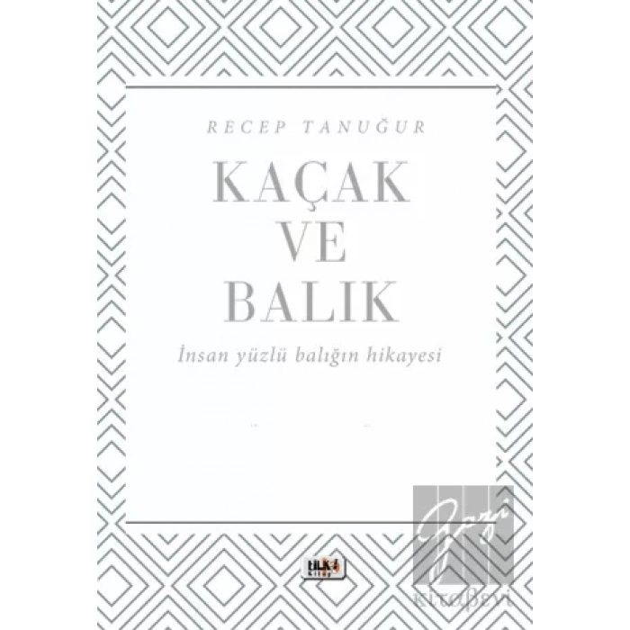 Kaçak ve Balık